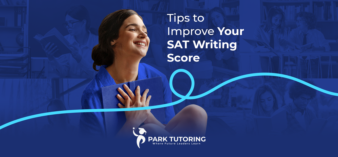 Tips to Improve Your SAT Writing Score